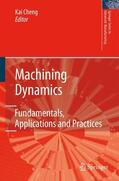 Cheng |  Machining Dynamics | Buch |  Sack Fachmedien