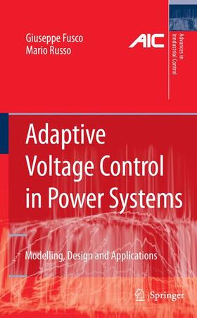 Russo / Fusco | Adaptive Voltage Control in Power Systems | Buch | 978-1-84996-620-7 | sack.de