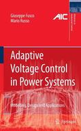 Russo / Fusco |  Adaptive Voltage Control in Power Systems | Buch |  Sack Fachmedien