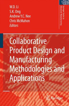 Li / Ong / Nee | Collaborative Product Design and Manufacturing Methodologies and Applications | Buch | 978-1-84996-649-8 | sack.de