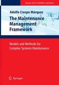 Crespo Márquez |  The Maintenance Management Framework | Buch |  Sack Fachmedien