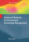 Nguyen |  Advanced Methods for Inconsistent Knowledge Management | Buch |  Sack Fachmedien