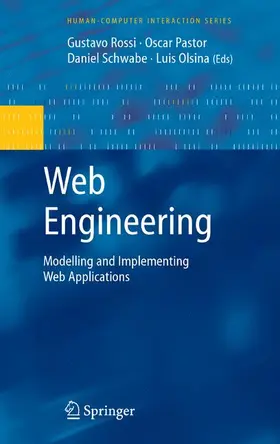 Rossi / Olsina / Pastor | Web Engineering: Modelling and Implementing Web Applications | Buch | 978-1-84996-677-1 | sack.de