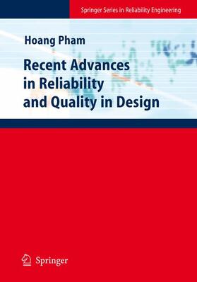 Pham | Recent Advances in Reliability and Quality in Design | Buch | 978-1-84996-729-7 | sack.de