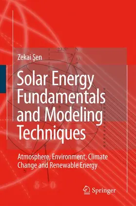 Sen |  Solar Energy Fundamentals and Modeling Techniques | Buch |  Sack Fachmedien
