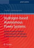 Lymberopoulos / Zoulias |  Hydrogen-Based Autonomous Power Systems | Buch |  Sack Fachmedien