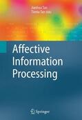 Tan / Tao |  Affective Information Processing | Buch |  Sack Fachmedien