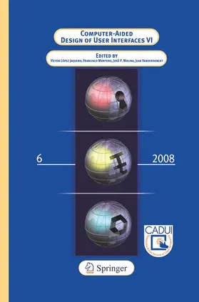 Lopez Jaquero / Montero Simarro / Molina Masso |  Computer-Aided Design of User Interfaces VI | Buch |  Sack Fachmedien