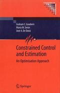 Goodwin / de Doná / Seron |  Constrained Control and Estimation | Buch |  Sack Fachmedien