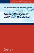 Murthy / Blischke |  Warranty Management and Product Manufacture | Buch |  Sack Fachmedien