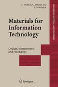 Zschech / Mikolajick / Whelan |  Materials for Information Technology | Buch |  Sack Fachmedien