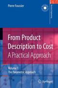 Foussier |  From Product Description to Cost: A Practical Approach | Buch |  Sack Fachmedien