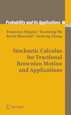 Biagini / Zhang / Hu |  Stochastic Calculus for Fractional Brownian Motion and Applications | Buch |  Sack Fachmedien