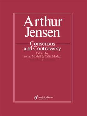Modgil |  Arthur Jensen: Consensus And Controversy | Buch |  Sack Fachmedien