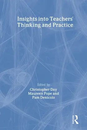 Day / Pope / Denicolo |  Insights Into Teachers' Thinking And Practice | Buch |  Sack Fachmedien
