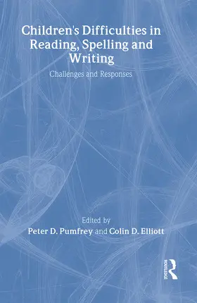 Pumfrey / Elliott |  Children's Difficulties In Reading, Spelling and Writing | Buch |  Sack Fachmedien