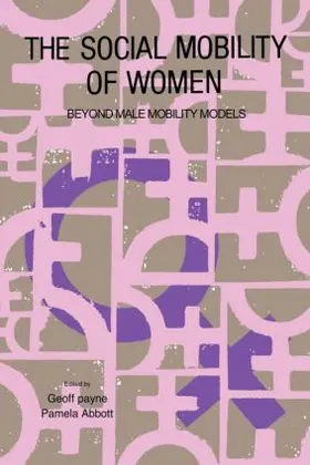 Payne / Abbott |  The Social Mobility Of Women | Buch |  Sack Fachmedien