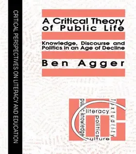 Agger | A Critical Theory Of Public Life | Buch | 978-1-85000-967-2 | www.sack.de