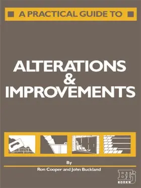 Buckland / Cooper |  A Practical Guide to Alterations and Improvements | Buch |  Sack Fachmedien