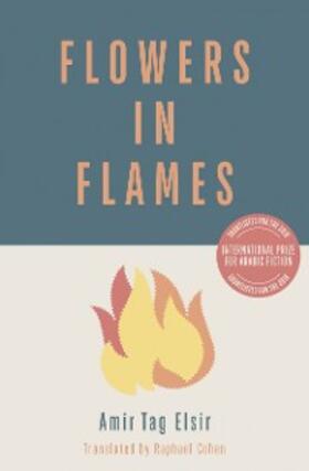 Tag Elsir |  Flowers in Flames | eBook | Sack Fachmedien