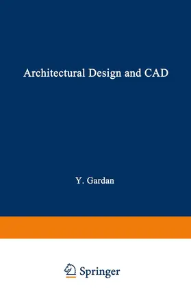 Gardan |  Architectural Design and CAD | Buch |  Sack Fachmedien