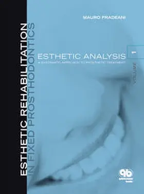 Fradeani |  Esthetic Rehabilitation in Fixed Prosthodontics: Esthetic Analysis Volume 1 | Buch |  Sack Fachmedien