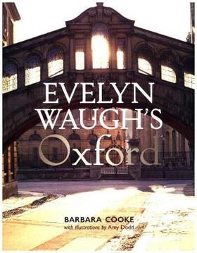 Cooke |  Evelyn Waugh's Oxford | Buch |  Sack Fachmedien