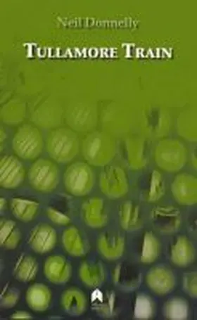 Donnelly |  Tullamore Train | Buch |  Sack Fachmedien