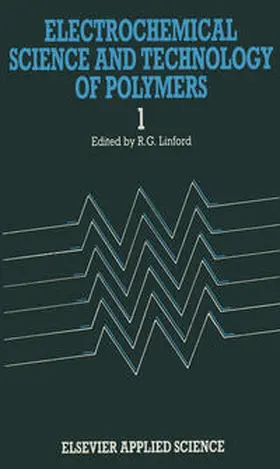 Linford |  Electrochemical Science and Technology of Polymers--1 | Buch |  Sack Fachmedien