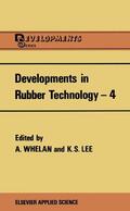 Lee / Whelan |  Developments in Rubber Technology--4 | Buch |  Sack Fachmedien