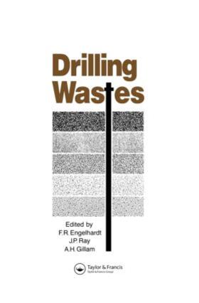 Englehardt / Gillam / Ray | Drilling Wastes | Buch | 978-1-85166-278-4 | sack.de