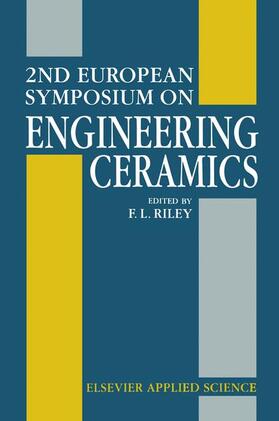 Riley | 2nd European Symposium on Engineering Ceramics | Buch | 978-1-85166-295-1 | sack.de