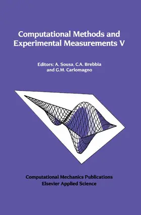 Sousa / Carlomagno / Brebbia |  Computational Methods and Experimental Measurements V | Buch |  Sack Fachmedien