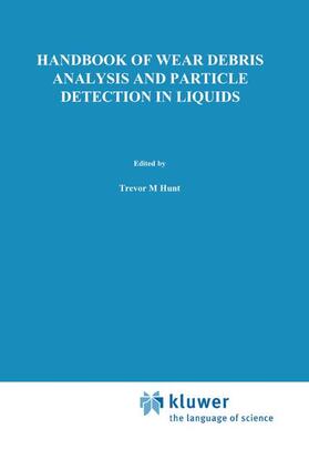 Hunt | Handbook of Wear Debris Analysis and Particle Detection in Liquids | Buch | sack.de