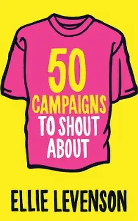 Levenson |  50 Campaigns to Shout About | eBook | Sack Fachmedien