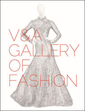 Wilcox / Lister |  V&A Gallery of Fashion | Buch |  Sack Fachmedien