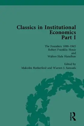 Samuels |  Classics in Institutional Economics, Part I | Buch |  Sack Fachmedien