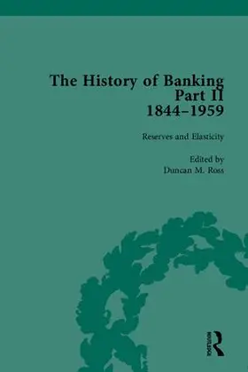 Ross |  The History of Banking II, 1844-1959 | Buch |  Sack Fachmedien