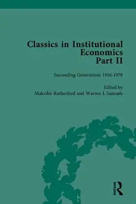 Samuels |  Classics in Institutional Economics, Part II | Buch |  Sack Fachmedien