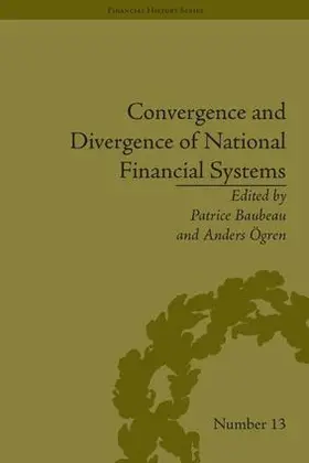 Baubeau / Ogren |  Convergence and Divergence of National Financial Systems | Buch |  Sack Fachmedien