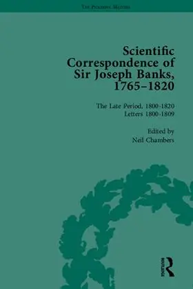 Chambers |  The Scientific Correspondence of Sir Joseph Banks, 1765-1820 | Buch |  Sack Fachmedien