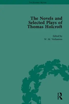 Markley |  The Novels and Selected Plays of Thomas Holcroft | Buch |  Sack Fachmedien