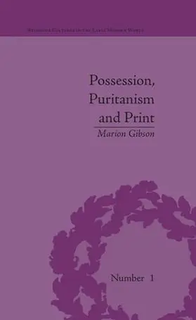 Gibson |  Possession, Puritanism and Print | Buch |  Sack Fachmedien