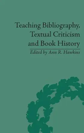 Hawkins |  Teaching Bibliography, Textual Criticism and Book History | Buch |  Sack Fachmedien
