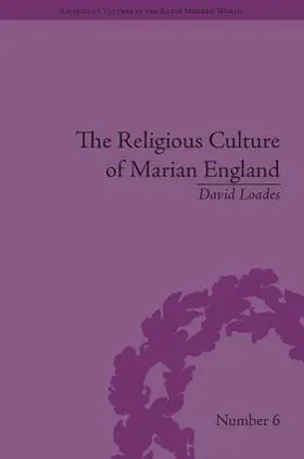 Loades |  The Religious Culture of Marian England | Buch |  Sack Fachmedien