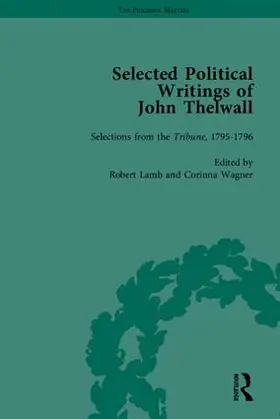 Wagner |  Selected Political Writings of John Thelwall | Buch |  Sack Fachmedien