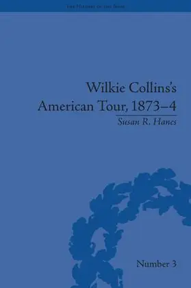Hanes |  Wilkie Collins's American Tour, 1873-4 | Buch |  Sack Fachmedien