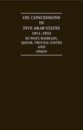 Schofield / Toye |  Arabian Gulf Oil Concessions 1911-1953 12 Volume Hardback Set | Buch |  Sack Fachmedien