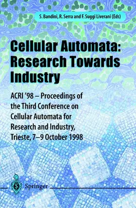 Suggi Liverani / Serra |  Cellular Automata: Research Towards Industry | Buch |  Sack Fachmedien