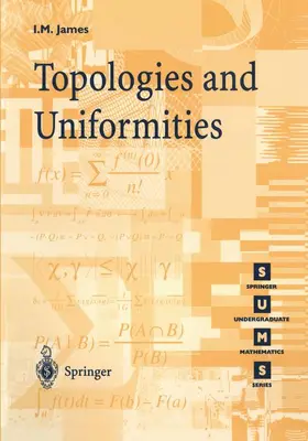 James |  Topologies and Uniformities | Buch |  Sack Fachmedien